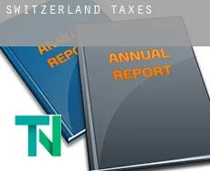 Switzerland  taxes