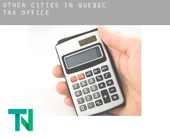 Other cities in Quebec  tax office