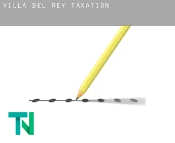 Villa del Rey  taxation
